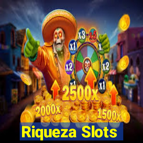 Riqueza Slots